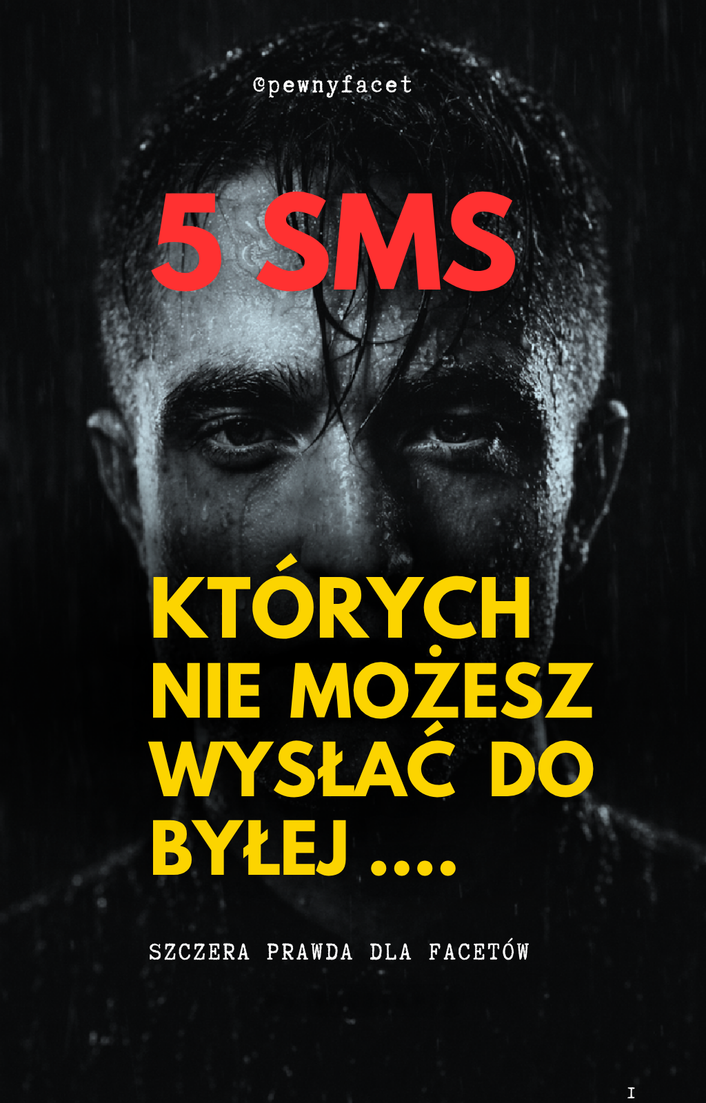 5 SMS KTÓRYCH NIE MOŻESZ WYSŁAĆ DO BYŁEJ
