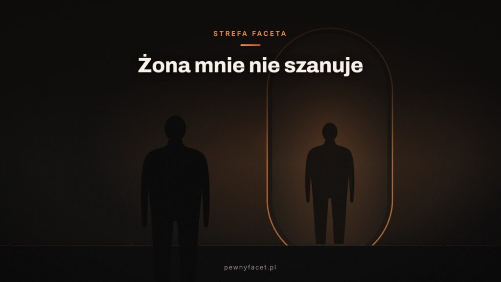Żona mnie nie szanuje – co robić?