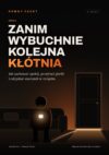 Zanim wybuchnie kolejna kłótnia